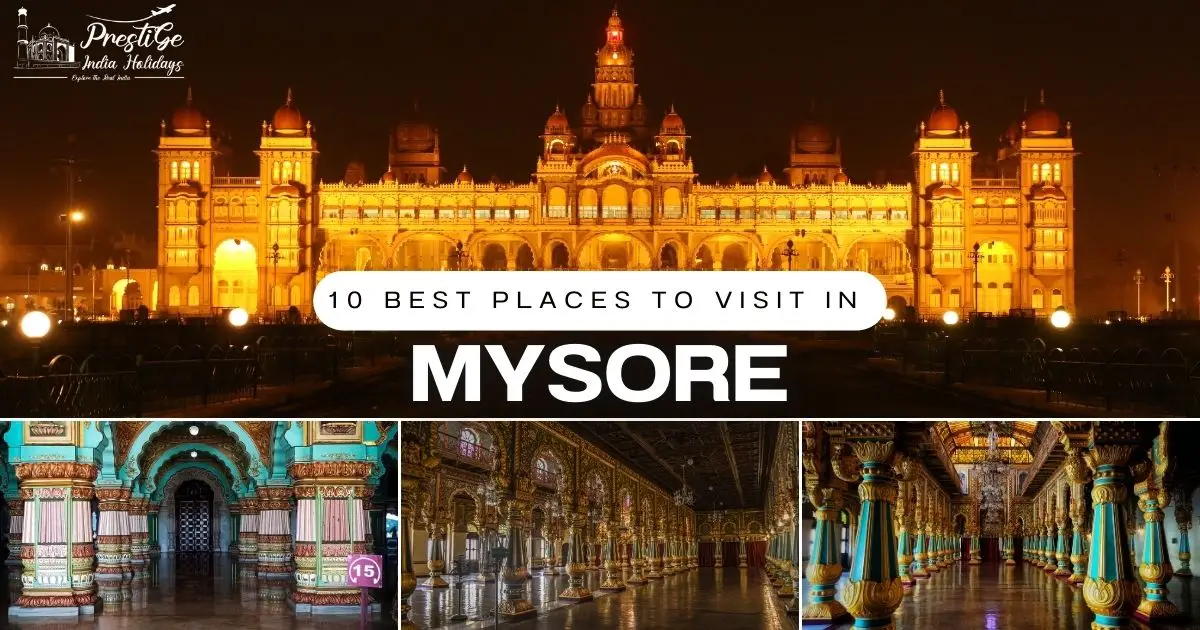 10 Best Places To Visit In Mysore
