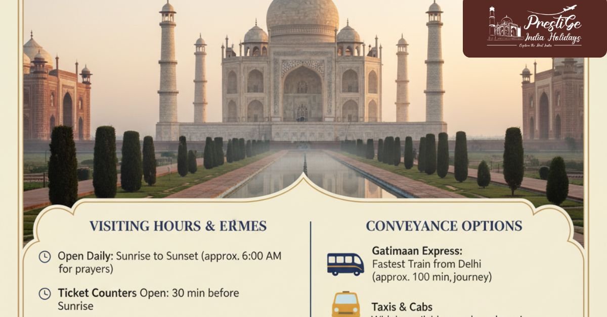 Taj Mahal Visiting Hours & Entry Times and Conway