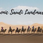 5 Iconic Saudi Landmarks: What Is the Most Famous?
