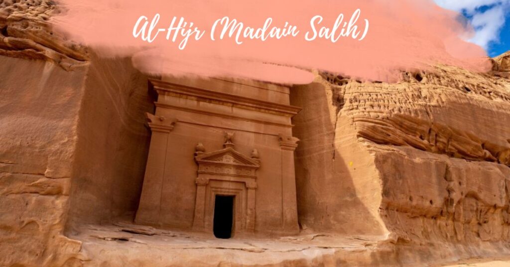 Al‑Hijr (Madain Salih)